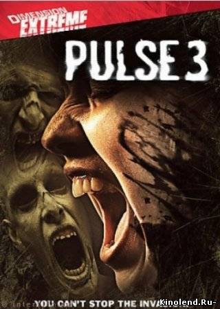Смотреть Пульс 3 / Pulse 3 (2008) фильм онлайн