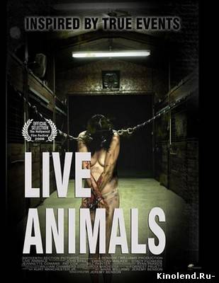 Смотреть Живые твари / Live Animals (2008) фильм онлайн