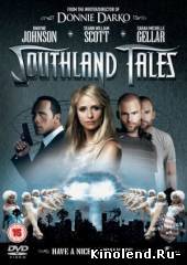 Сказки юга / Southland Tales (2006) фильм онлайн