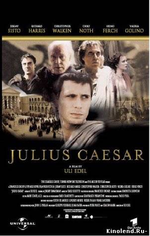 Юлий Цезарь / Julius Caesar (2002) фильм онлайн